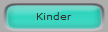 Kinder